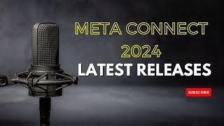 Meta Connect 2024 Shocks The Tech World!