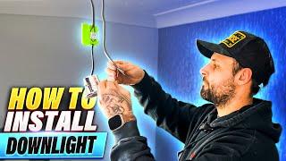 How To Install LED Downlights (Ceiling Spotlights) | Easy Step By Step DIY Guide