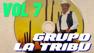 ERES POLVO NADA MAS | GRUPO LA TRIBU | VOL. 7 (DISCO COMPLETO)