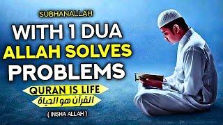 Read The Miracle Dua That Will Relieve Your Troubles And Remove Problems From Your Life Now! - Quran