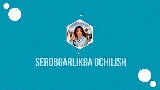 Serobgarlikga ochilish