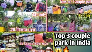 ভারতের সবচেয়ে Popular 3টি Oyo park | Kolkata best couple friendly park | best couple park