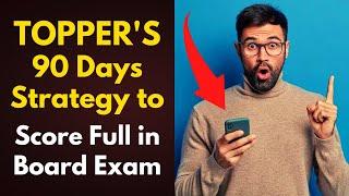 Topper’s 90 Days Strategy to Score Full in Class 10 Boards Exam! #class10 #studytips