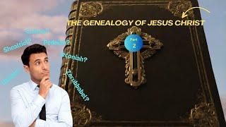 Is the holy bible God’s word ? The Genealogy of Jesus Christ- Part 2