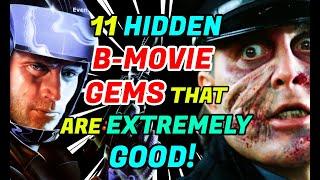 11 Hidden B-Movie Gems That Are Better Than The Big Budget Films