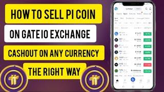 How to SELL Pi Coin on Gate io & Cash Out to Your Bank Account 2025 Step by Step Guide 