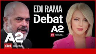 Kryeministri Edi Rama në Debat nga Alba Alishani në A2 CNN - 06/12/2023