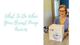 What To Do When Your Breast Pump Arrives