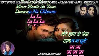 Tu Tu Hai Wahi ( Ye Wada Raha ) -Karaoke With Scrolling Lyrics Eng. & हिंदी