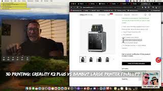 3D Printing: Creality K2 Plus vs Bambu X1C? FLSUN S1 - what happened to Peopoly Magneto X?