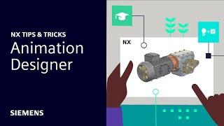 NX | Tips and Tricks | Animation Designer