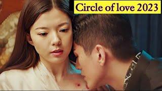 Circle of love 2023 Web series All Episodes explained in Hindi/Urdu | Circle of love full Season