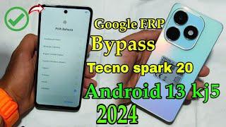 Tecno spark 20 Google FRP Bypass Android 13 Tecno KJ5 Without Pc 