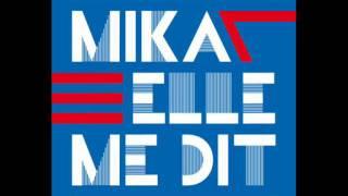 MIKA - Elle Me Dit