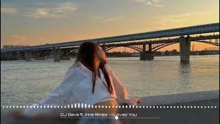 DJ Sava ft. Irina Rimes - I Loved You | Chill Music | Best Car Music