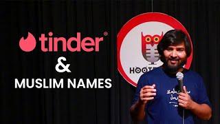 Tinder & Muslim Name | Stand up Comedy by Syed Rehan Ali