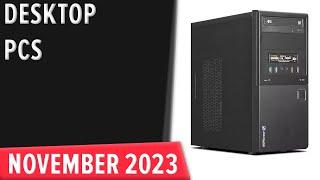 TOP–7. Die besten Desktop-PCs [für Gaming, Arbeiten & Studium]. November 2023. Test & Vergleich