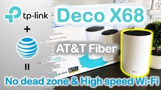 TP Link Deco X68/AX3600 Mesh Wi-Fi System with AT&T fiber | Review | Advanced setup | Speed test
