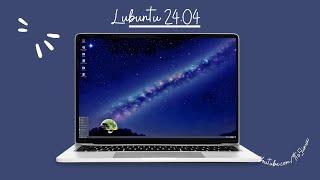 First Look: LUBUNTU 24.04 LTS "Noble Numbat" (STABLE)