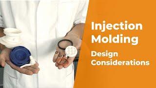 Injection Molding Design Considerations