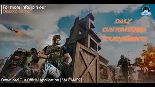 #119 Custom Room Tournament | SM GAMES |