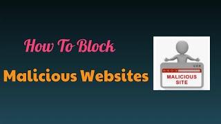How to block malicious websites