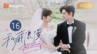 EN/FULL | You Are My Secret EP16 My Flash Marriage Husband is the BOSS#mileswei｜MangoTV Monsoon