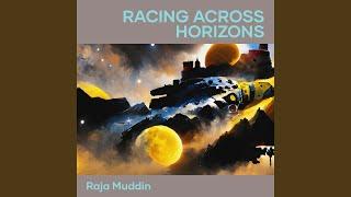 Racing Across Horizons