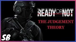 This Ready or Not Theory EXPLAINS EVERYTHING!