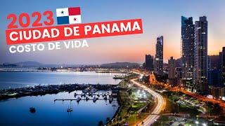 Cuanto cuesta vivir en ciudad de Panama COSTO DE VIDA PANAMA