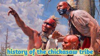 History of the chickasaw tribe,native american people
