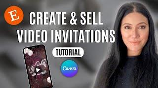 How To Make Digital Video Invitations To Sell on Etsy, Sell Canva Templates (Video Invitations)