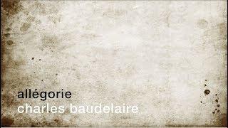 La minute de poésie : Allégorie  [Charles Baudelaire]