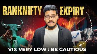 Banknifty Monthly Expiry Levels || Market Analysis for tomorrow 24 April || Vix Very Low - Be Alert!