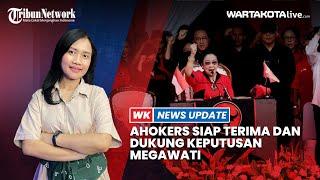 Ahokers Siap Terima dan Dukung Keputusan Megawati di Pilkada Jakarta 2024