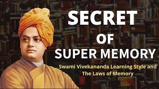 Swami Vivekananda Learning Style and The Laws  of Memory | SECRET of SUPER MEMORY