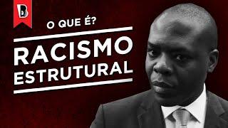 O que é racismo estrutural? | Silvio Almeida