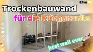 #061 Trockenbau Kniffligkeiten Wand zur Nebenküche