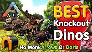 Ark BEST DINOS TO KNOCK OUT DINOS #ARK