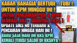 KABAR BAIK BERTUBI-TUBI ! BARU SAJA BLT CAIR DI KKS ! UPDATE SIKS NG & PENCAIRAN PKH & BPNT TERBARU