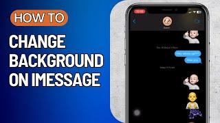 How to Change Background on iMessage