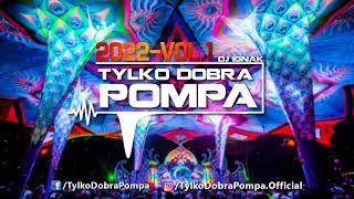 Tylko Dobra Pompa 2022 VOL 1  DJ IGNAK - PARTY MIX  #Domówka #Vixa