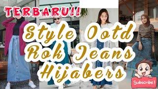 1000%TERBARUUU!!! STYLE OOTD ROK JEANS UNTUK PARA HIJABERS