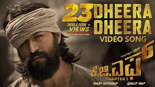 Dheera Dheera Full Video Song | KGF Kannada Movie | Yash | Prashanth Neel | Hombale| Kgf Video Songs