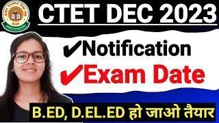 CTET Dec 2023 Notification Latest News | Next CTET Exam Dec 2023 | CTET 2023 Exam Date, Notification