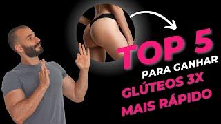 5 EXERCÍCIOS PARA GANHAR GLÚTEOS RÁPIDO!