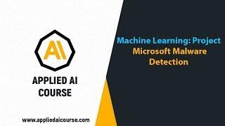 Microsoft Malware Detection @Applied AI Course/ AI Case study