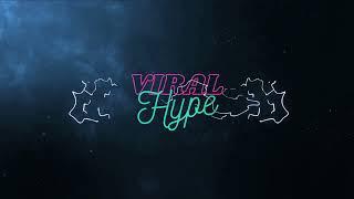 Viral Hype