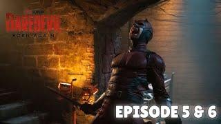 DAREDEVIL: BORN AGAIN | Episode 5 & 6 Full Recap | Theories & Easter Eggs