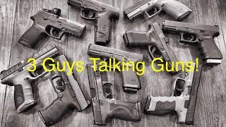 Big Johnson & 1776 or Bust & KSGunGuy = 3 Guys Talking Guns!